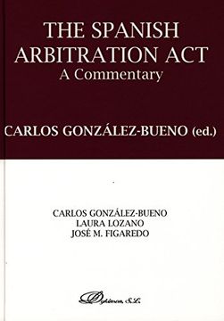 portada The Spanish arbitration act. A commentary