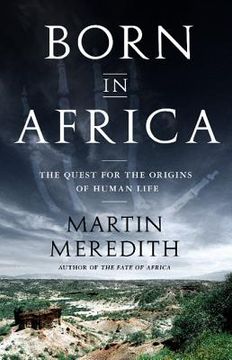 portada born in africa: the quest for the origins of human life (en Inglés)