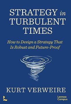 portada Strategy in Turbulent Times: How to Design a Strategy That is Robust and Future-Proof (in English)