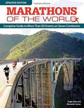portada Marathons of the World, Updated Edition: Complete Guide to More Than 50 Events on Seven Continents (en Inglés)