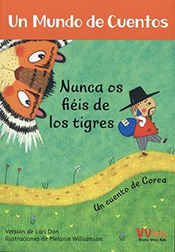 portada Nunca Os Fieis De Los Tigres / Never Trust A Tiger (in Spanish)