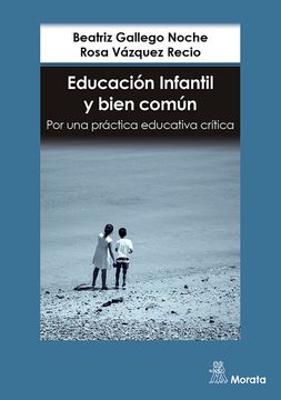 portada Educacion Infantil y Bien Comun por una Practica Educativa