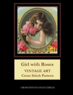 portada Girl with Roses: Vintage Art Cross Stitch Pattern (in English)