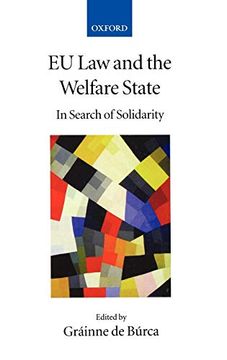 portada Eu law and the Welfare State: In Search of Solidarity (Collected Courses of the Academy of European Law) (en Inglés)