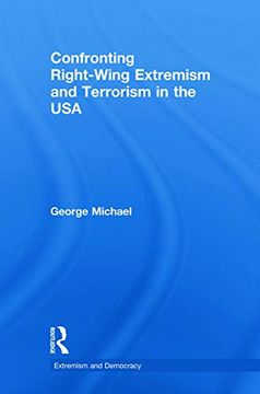 portada Confronting Right Wing Extremism and Terrorism in the usa (en Inglés)