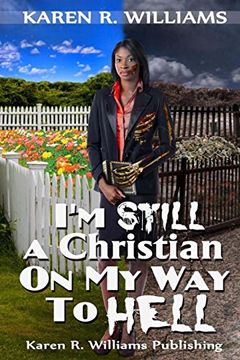 portada I'm Still A Christian On My Way To Hell: Volume 1 (I'm A Christian On My Way To Hell)