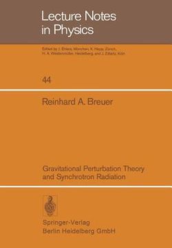 portada gravitational perturbation theory and synchrotron radiation (in English)