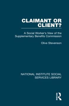 portada Claimant or Client? A Social Worker's View of the Supplementary Benefits Commission (in English)