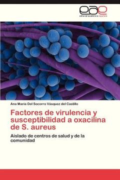 portada factores de virulencia y susceptibilidad a oxacilina de s. aureus (in Spanish)