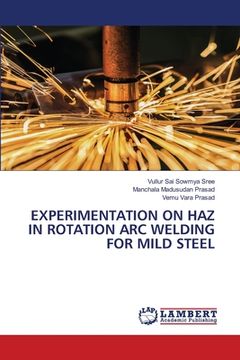 portada Experimentation on Haz in Rotation Arc Welding for Mild Steel (in English)