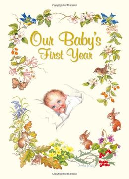 portada Our Baby's First Year: A Traditionally-Styled Keepsake. (en Inglés)