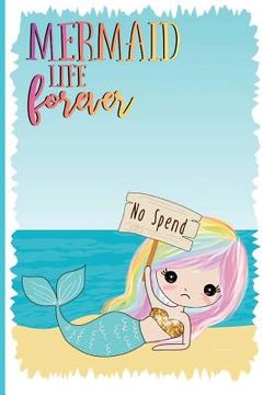 portada Mermaid Life Forever no spend (en Inglés)