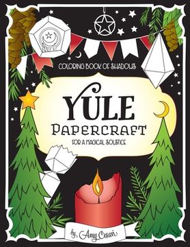 portada Coloring Book of Shadows: Yule Papercraft for a Magical Solstice (en Inglés)