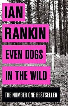 portada Even Dogs in the Wild (a Rebus Novel) (en Inglés)