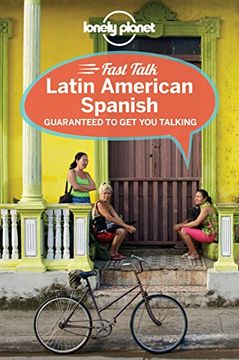 portada Lonely Planet Fast Talk Latin American Spanish (Phras) 