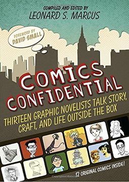 portada Comics Confidential: Thirteen Graphic Novelists Talk Story, Craft, and Life Outside the box (en Inglés)