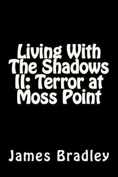 portada living with the shadows ii: terror at moss point (en Inglés)