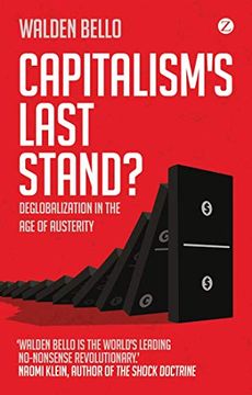 portada Capitalism'S Last Stand? Deglobalization in the age of Austerity (en Inglés)