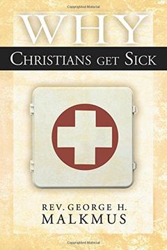 portada Why Christians get Sick (en Inglés)