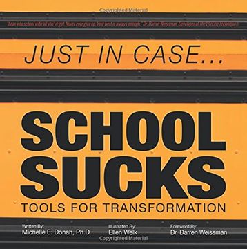 portada Just in Case . . . School Sucks: Tools for Transformation