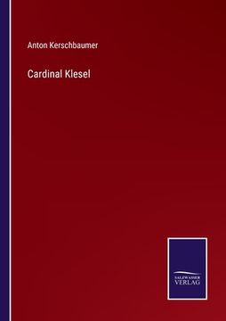 portada Cardinal Klesel (en Alemán)