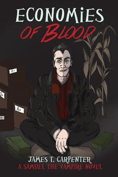 portada Economies of Blood: A Samuel the Vampire Novel