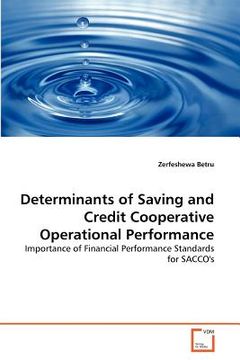 portada determinants of saving and credit cooperative operational performance (en Inglés)