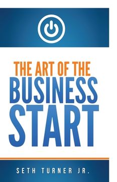 portada The Art of The Business Start (en Inglés)