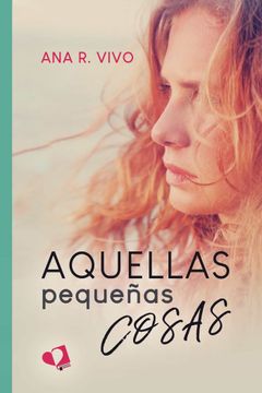 portada Aquellas Pequeñas Cosas (in Spanish)