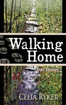 portada Walking Home: Trail Stories