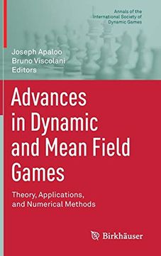 portada Advances in Dynamic and Mean Field Games: Theory, Applications, and Numerical Methods (Annals of the International Society of Dynamic Games) (en Inglés)