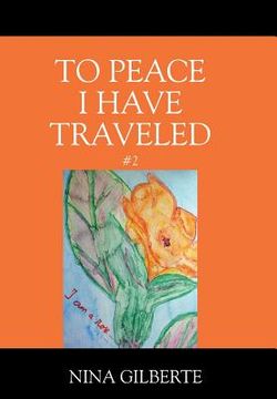 portada To Peace I Have Traveled #2 (en Inglés)