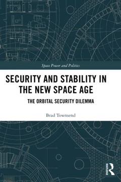 portada Security and Stability in the new Space age (Space Power and Politics) 