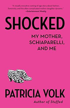 portada Shocked: My Mother, Schiaparelli, and me 