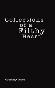 portada Collections of a Filthy Heart (en Inglés)