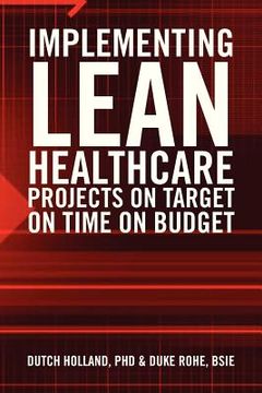 portada implementing lean healthcare projects on target on time on budget (in English)
