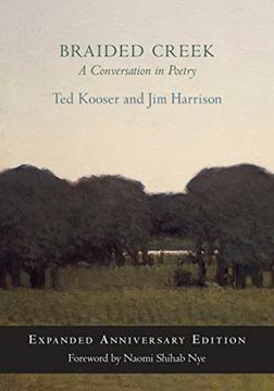 portada Braided Creek: A Conversation in Poetry: Expanded Anniversary Edition 