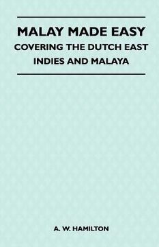 portada malay made easy - covering the dutch east indies and malaya