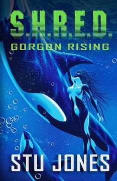 portada S.H.R.E.D.: Gorgon Rising (in English)