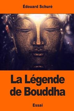 portada La Légende de Bouddha (en Francés)