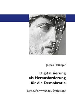 portada Digitalisierung als Herausforderung für die Demokratie Krise, Formwandel, Evolution? (in German)