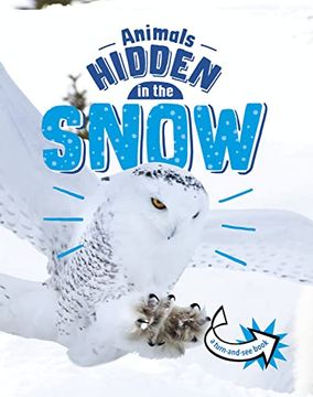 portada Animals Hidden in the Snow (en Inglés)