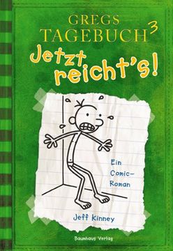portada Gregs Tagebuch 03: Jetzt reichts! (en Alemán)