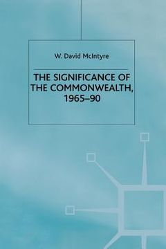 portada The Significance of the Commonwealth, 1965-90 (en Inglés)