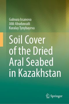 portada Soil Cover of the Dried Aral Seabed in Kazakhstan (en Inglés)