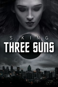 Three Suns (en Inglés)