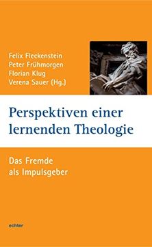 portada Perspektiven Einer Lernenden Theologie das Fremde als Impulsgeber (in German)