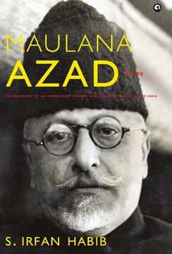 portada Maulana Azad: A Life (in English)