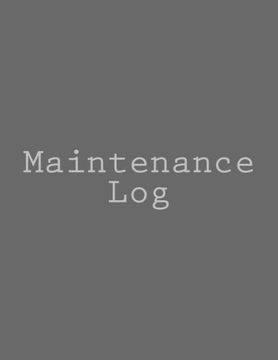 portada Maintenance Log: 114 pages, full-size, 8.5 X 11