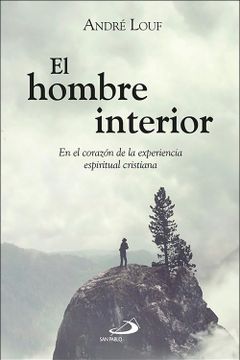 portada El Hombre Interior: En el Corazón de la Experiencia Espiritual Cristiana (in Spanish)